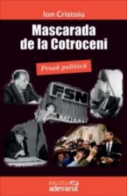 Mascarada de la Cotroceni - Ion Cristoiu