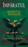 Moartea regilor (Vol. 2 seria Imparatul) - Conn Iggulden