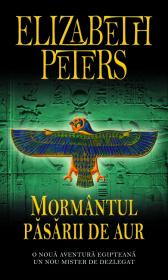 Mormantul pasarii de aur - Elizabeth Peters