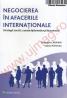 Negocierea afacerilor internationale - Gheorghe Caraiani