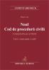 Noul Cod de procedura civila. Comentariu pe articole 
 Volumul I. Articolele 1-449 - Les Ioan