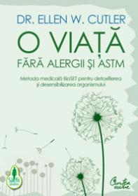 O viata fara alergii si astm - Dr. Ellen W. Cutler