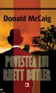 POVESTEA LUI RHETT BUTLER - McCAIG, Donald