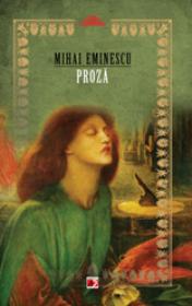 PROZA - EMINESCU, Mihai