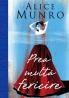 Prea multa fericire - Alice Munro