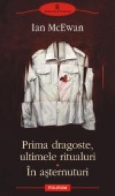 Prima dragoste, ultimele ritualuri. In asternuturi - Ian McEwan