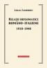 Relatii diplomatice romano-italiene 1918-1940 - Lilian Zamfiroiu