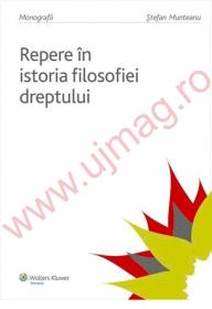 Repere in istoria filosofiei  dreptului - Stefan Munteanu
