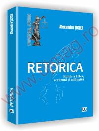 Retorica. Editia a IV-a - Alexandru Ticlea