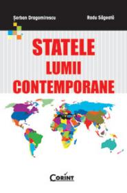 STATELE LUMII CONTEMPORANE - Serban Dragomirescu, Radu Sageata