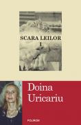 Scara leilor (2 vol.) - Doina Uricariu