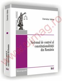 Sistemul de control al constitutionalitatii din Romania - Daniela Valea