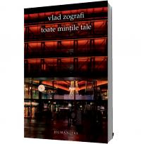 Toate mintile tale - Vlad Zografi