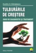 Tulburarile de crestere. Ghid de diagnostic si tratament - Dumitru D. Branisteanu