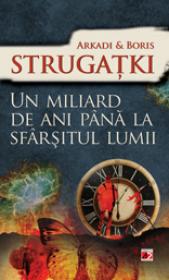 UN MILIARD DE ANI PANA LA SFARSITUL LUMII - 