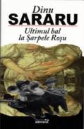 Ultimul bal la Sarpele Rosu - Dinu Sararu