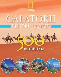 Vol. 2- Calatorii pentru o viata 500 de locuri unice - 
