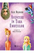 Aventuri in Tara Emotiilor - Alec Blenche