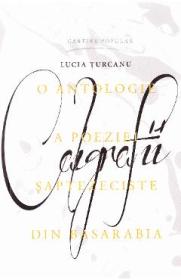 Caligrafii - Lucia Turcanu