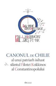 Canonul de chilie al unui patriarh isihast - Sfantul Filotei Kokkinos al Constantinopolului - Sfantul Filotei Kokkinos Al Constantinopolului