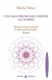 Cele mai frumoase chipiuri ale iubirii - Maria Timuc