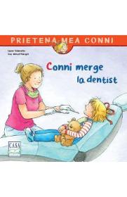 Conni merge la dentist - Liane Schneider - Eva Wenzel Burger