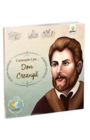 Cunoaste-l pe... Ion Creanga - -