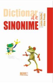 Dictionar de sinonime - Luiza Seche, Irina Preda - Luiza Seche