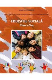 Educatie sociala - Clasa 5 - Manual - Adina Grigore, Cristina Ipate-Toma, Georgeta-Mihaela Crivac, Nicoleta-Sonia Ionica - Nicoleta-Sonia Ionica