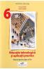 Educatie tehnologica si aplicatii practice - Clasa 6 - Manual - Natalia Lazar, Stela Olteanu - Stela Olteanu