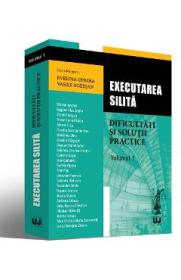 Executarea silita. Dificultati si solutii practice vol.1 - Evelina Oprina, Vasile Bozesan - Evelina Oprina