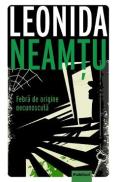 Febra de origine necunoscuta - Leonida Neamtu