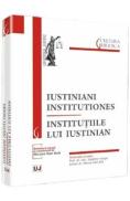 Iustiniani institutiones. Institutiile lui Iustinian - Autor Anonim