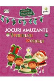 Jocuri de Craciun: Jocuri amuzante cu spiridusii Mosului - Autor Anonim