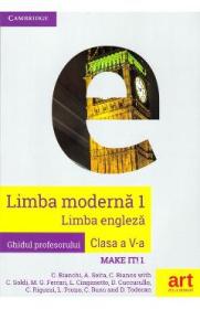 Make it! 1 - Limba engleza. Limba moderna 1 - Clasa 5 - Ghidul profesorului - C. Bianchi - C. Bianco