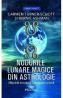 Nodurile lunare magice din astrologie - Carmen Turner-Schott, Bernie Ashman - Carmen Turner Schott