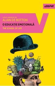 O educatie emotionala - Alain de Botton - Alain de Botton