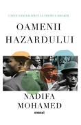 Oamenii hazardului - Nadifa Mohamed