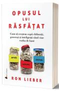 Opusul lui rasfatat - Ron Lieber