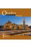 Oradea: Romania. Calator prin tara mea - Dana Ciolca, Florin Andreescu - Dana Ciolca