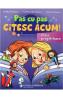Pas cu pas citesc acum! - Clasa pregatitoare - Rodica Dinescu, Carmen Minulescu - Carmen Minulescu