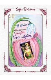 Pe taramul frumoasei printese Eva-Sofia - Sofia Raduinea