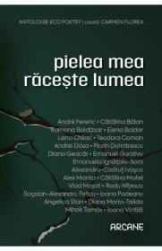Pielea mea raceste lumea - Carmen Florea