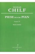 Piese pentru pian Vol.4: Suita rustica - Nicolae Chilf