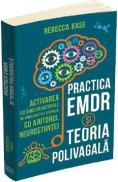 Practica EMDR si Teoria Polivagala - Rebecca Kase