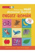 Primul meu mare dictionar ilustrat englez-roman - Catherine Bruzzone, Vicky Barker - Catherine Bruzzone