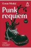 Punk requiem - Goran Mrakic