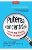 Puterea concentrarii - Jack Canfield, Mark Victor Hansen, Les Hewitt - Les Hewitt