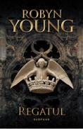 Regatul. Seria Rebeliunea - Robyn Young