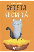 Reteta secreta - Sarah Weeks